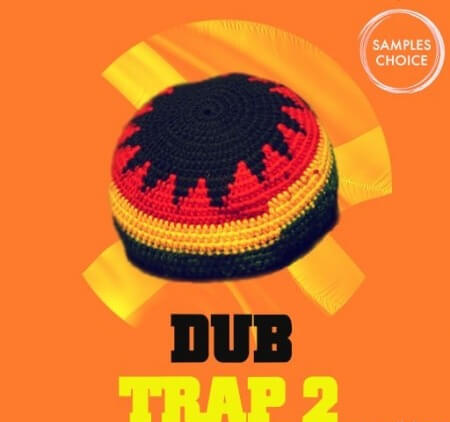 Samples Choice Dub Trap 2 WAV